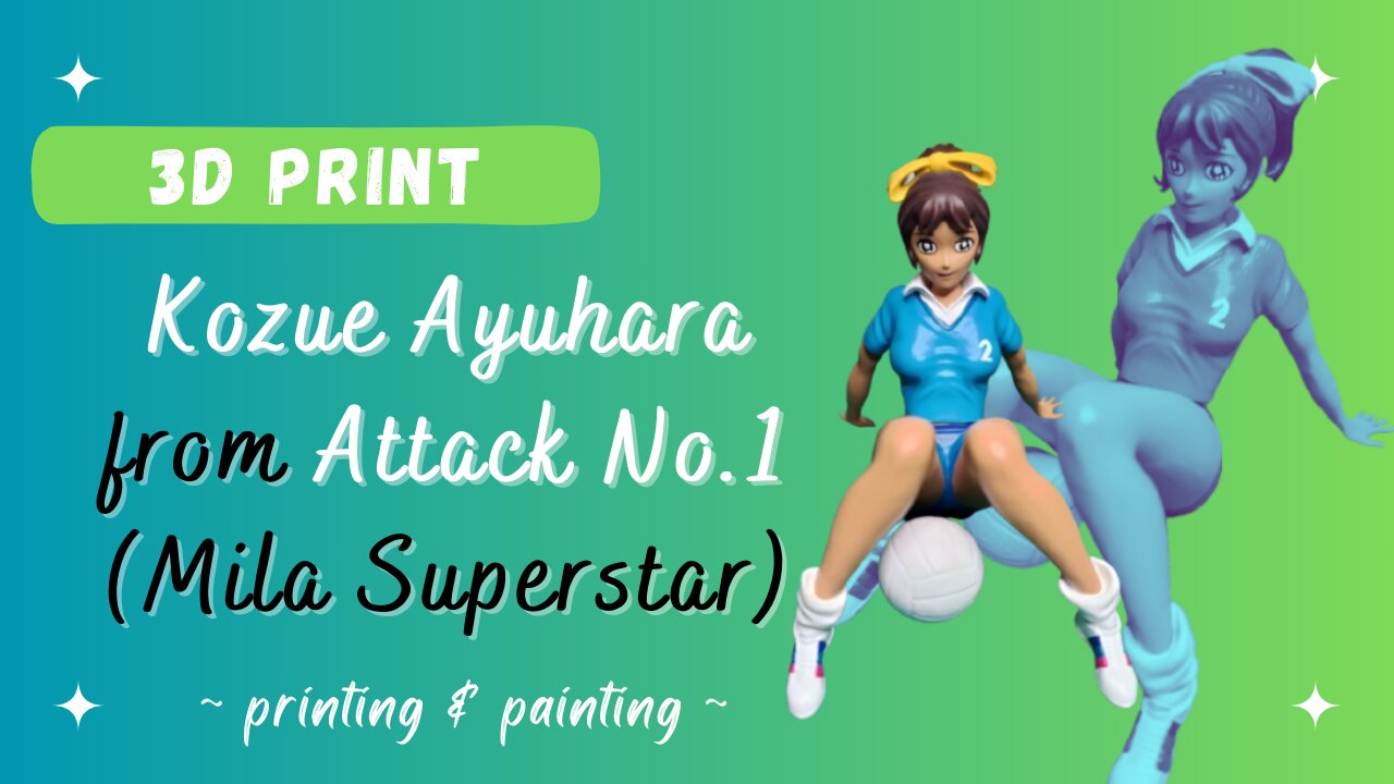 3D printing & painting Kozue Ayuhara from "Attack No.1" (Mila Superstar)