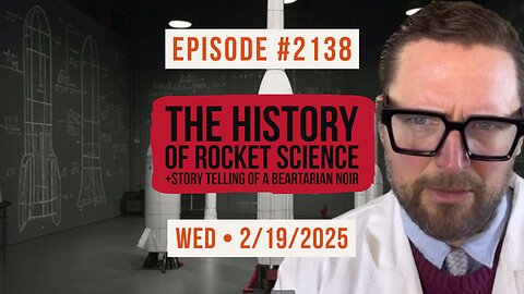 Owen Benjamin | The History Of Rocket Science + Story Telling Of A Beartarian Noir