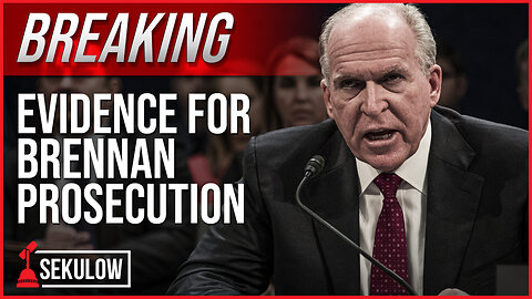 BREAKING: Evidence for Brennan Prosecution