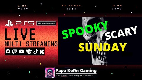 🔴LIVE October 12, 2025 Spooky Scary Sunday! #PapaKoRnGaming
