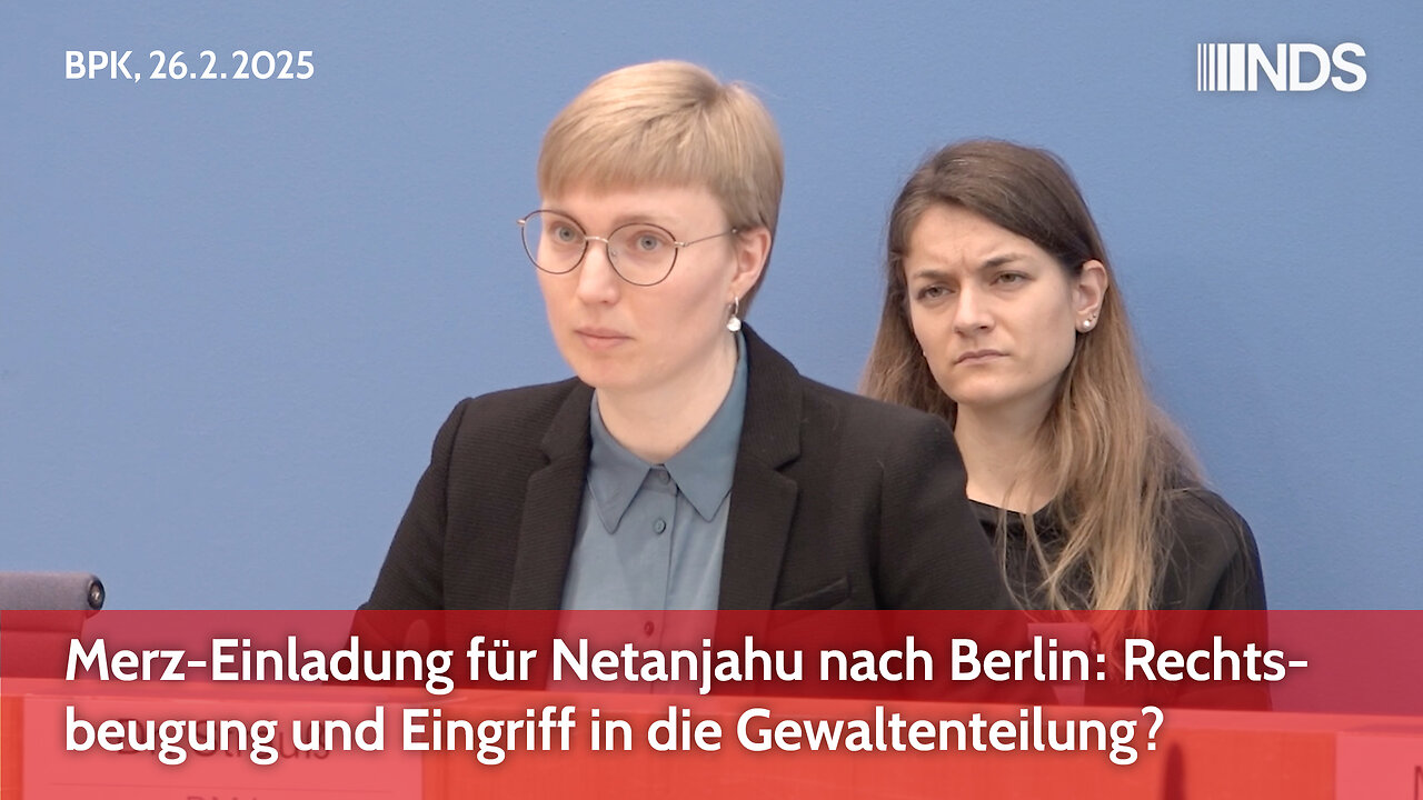 Merz-Einladung für Netanjahu nach Berlin: Rechtsbeugung und Eingriff in die Gewaltenteilung? | BPK