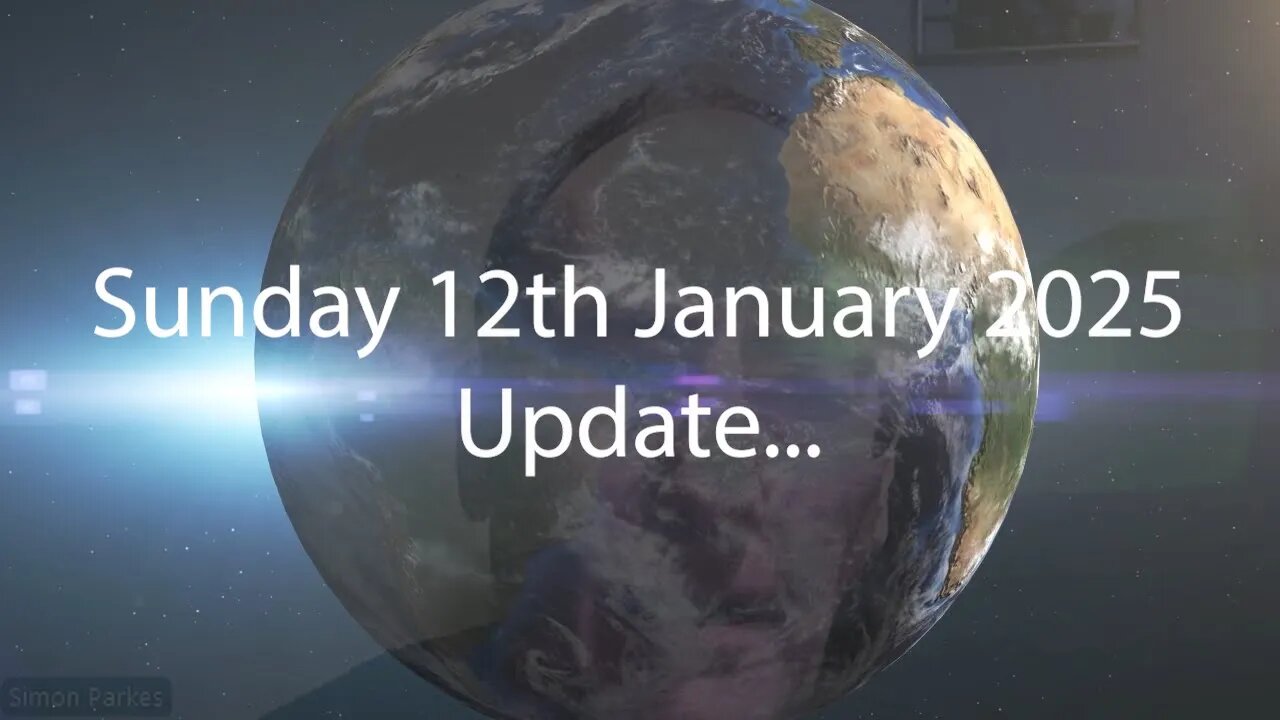 Simon Parkes – Sunday 12th January 2025 Update (Spanish & Portuguese Subtitles)