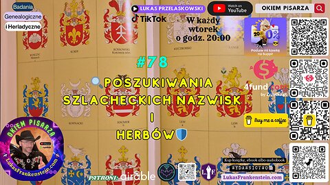 #78 Audycja: Poszukiwanie Szlacheckich Nazwisk i Herbów