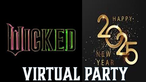 New Year's Eve Party: Wicked - A Metaphysical Decode