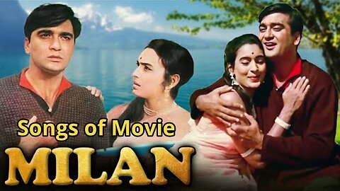 Songs of Movie Milan