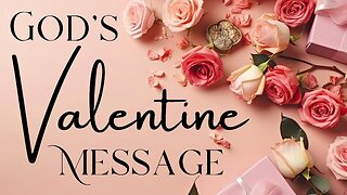 God's Valentine Message