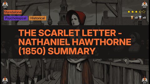 The Scarlet Letter - Nathaniel Hawthorne (1850) Summary
