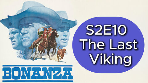 Bonanza S02E10 The Last Viking