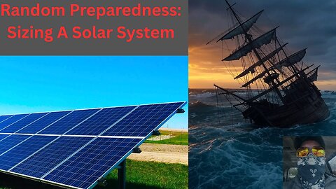 Random Preparedness: Sizing An Off-Grid Solar System