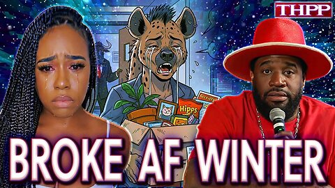 STRUGGLE SISTERHOOD & Hyenas OUT IN THE COLD Broke, Poor, and Unemployed! Corey Holcomb WARNED THEM!