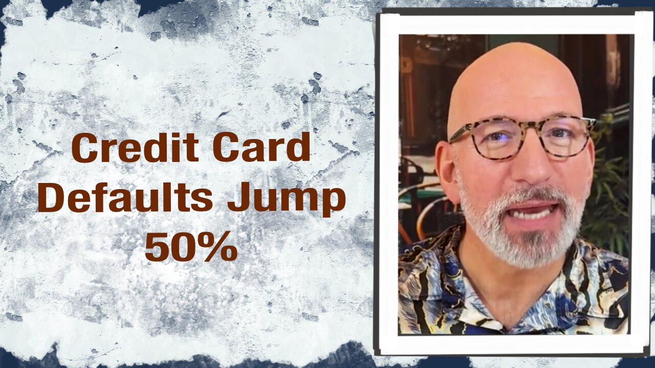 Credit Card Defaults jump 50%