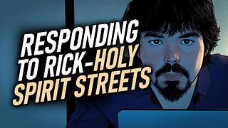 Responding To Rick (Holy Spirit Streets) @HolySpiritStreets
