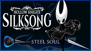 Hollow Knight: Silksong - Steel Soul [Permadeath]