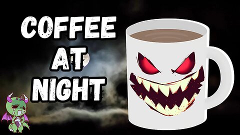 Brewing Nightmares: Coffee at Midnight