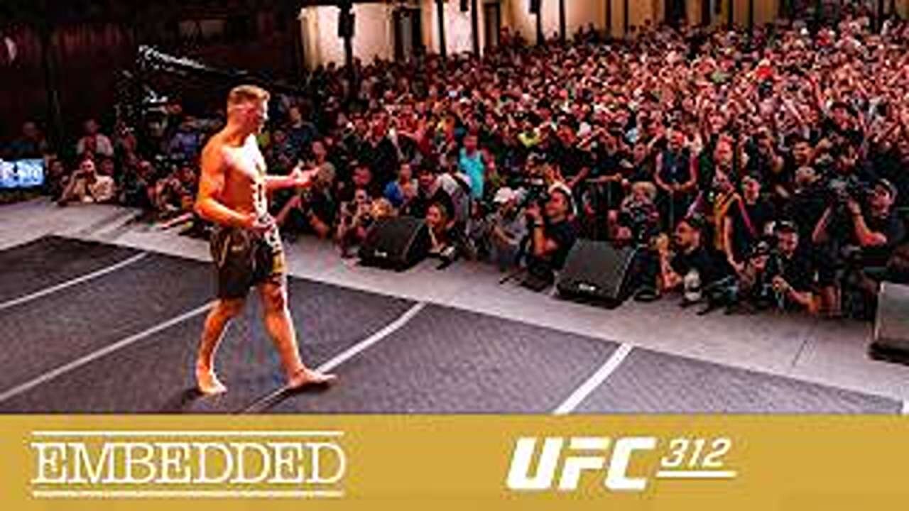 UFC 312 Embedded： Vlog Series - Episode 4