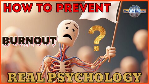 7 Signs of Burn Out | Mental Health & Psychology