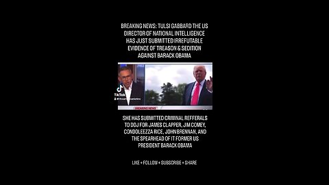 TULSI GABBARD SUBMITS CRIMINAL REFERRALS FOR TREASON