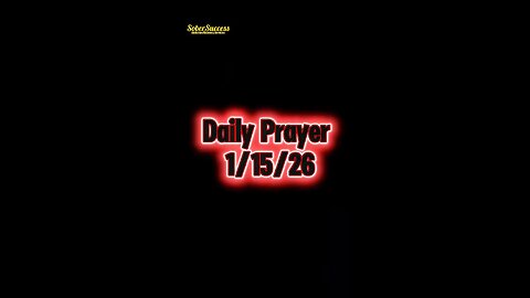 Daily Prayer 🙏 | 1/15/26 #MorningPrayer #MorningRoutine #DailyPrayer #DailyBlessing #Sobriety