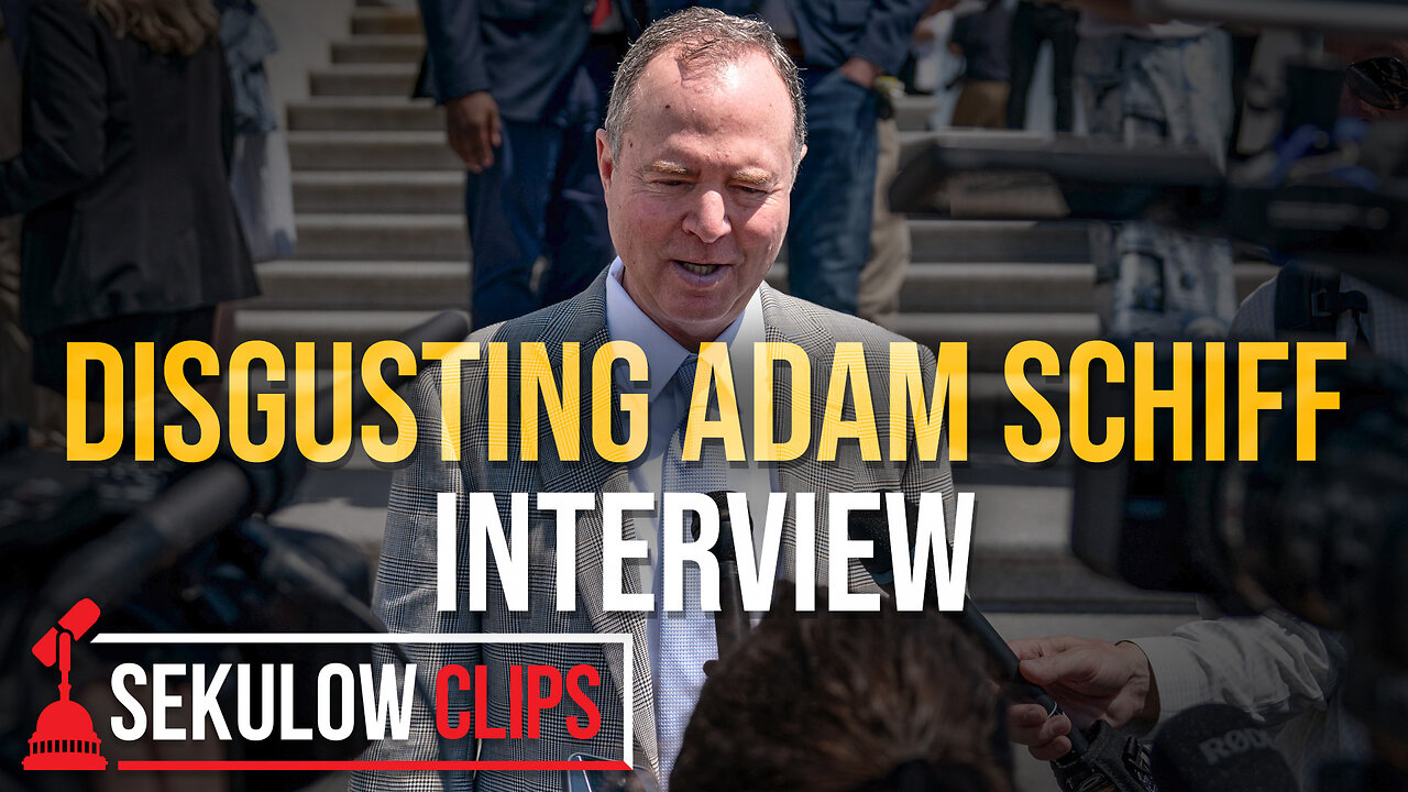 Latest Adam Schiff Interview is Disgusting