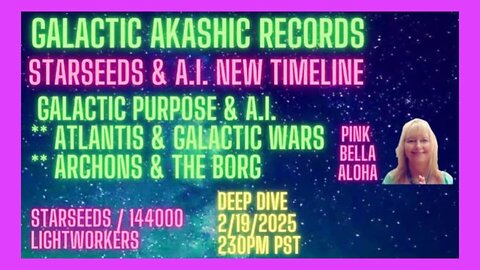 STARSEEDS & New A.I. Timelines! * ATLANTIS * GALACTIC Wars * The BORG are REAL!