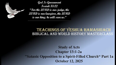 Study of Acts Chapter 13:1-2a "Satanic Opposition to a Spirit-Filled Church“ Part 1a