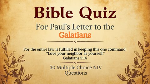 Galatians Bible Quiz 30 NIV Questions