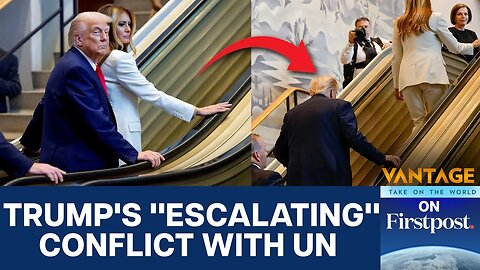 Escalator Stops, Teleprompter Fails: Trump Sees Conspiracy at UN | Vantage on Firstpost | N18G