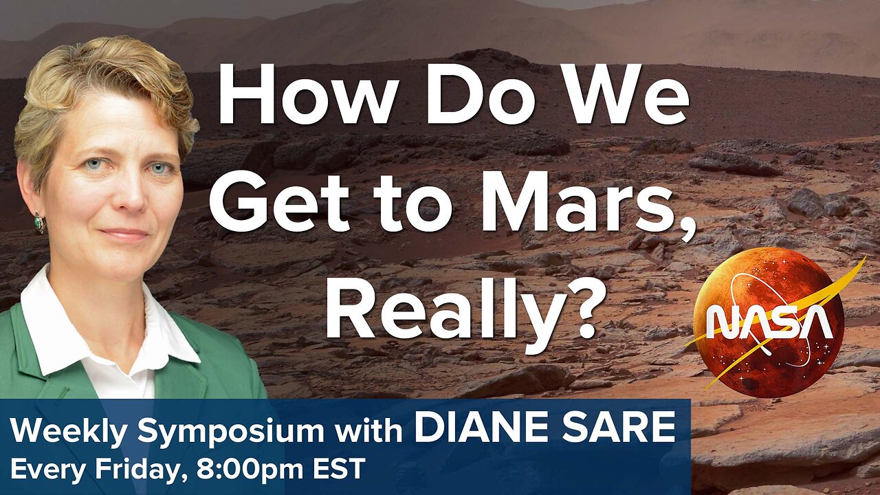 Friday Symposium: How Do We Get to Mars, Really?