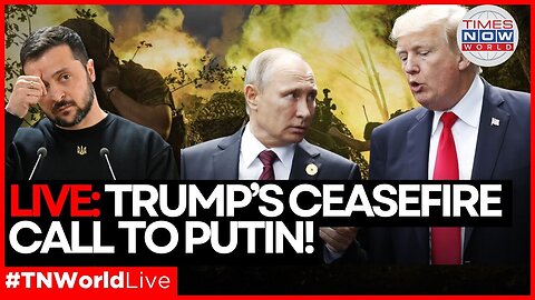 LIVE | Trump Confirms Direct Talks With Putin—Total Ukraine Ceasefire Days Away? | Times Now World