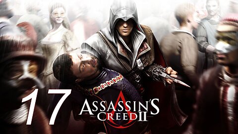 Assassin's Creed II Walkthrough 017 Romagna Holiday