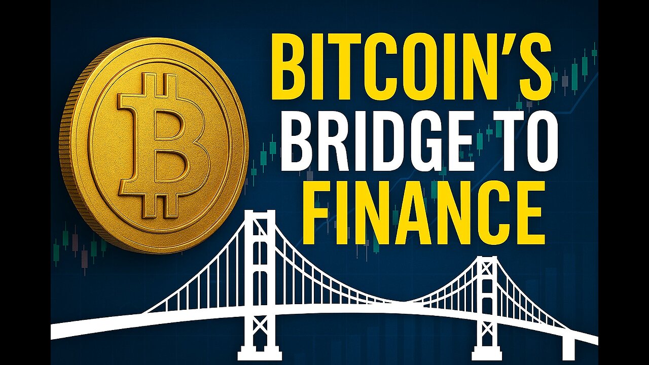 Bitcoin’s Bridge to Finance: How It’s Reshaping Global Wealth