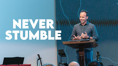 Never Stumble | 2 Peter 1:1–15 | Pastor Scott Bland