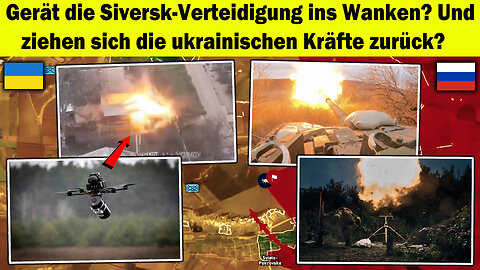 🔥 Bricht die Siversk-Front? ⚠️ Ziehen sich die ukrainischen Kräfte überall zurück? ❗ Ukraine Krieg