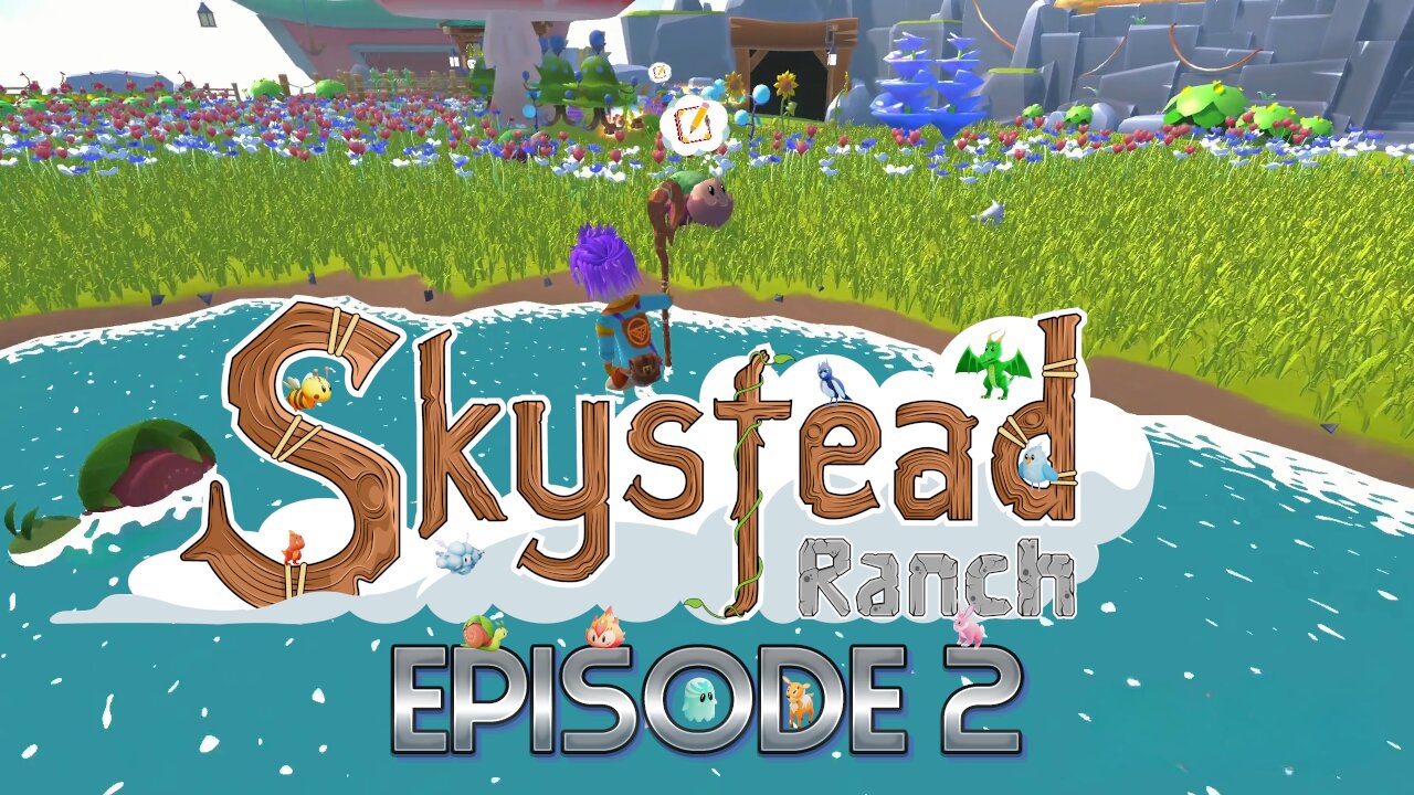 Can We Tame These Critters We Have Discovered? Lets Find Out & Explore! | Skystead Ranch -Ep2