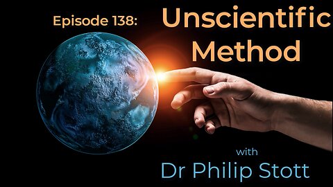 138 Unscientific Method