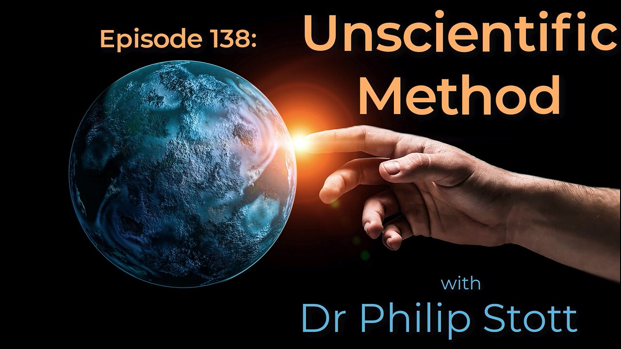 138 Unscientific Method