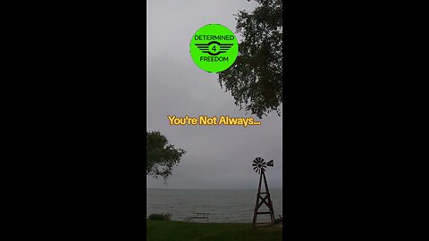 You're Not Always...