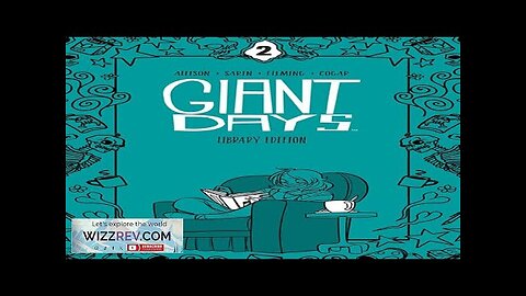 Giant Days: Library Edition: Volume 2 (Hardcover) Review