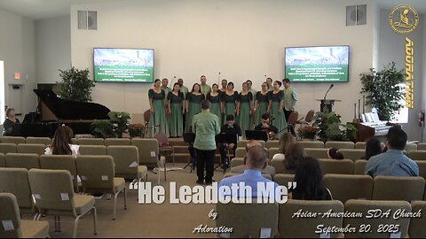 He Leadeth Me - Adoration at Bakersfield