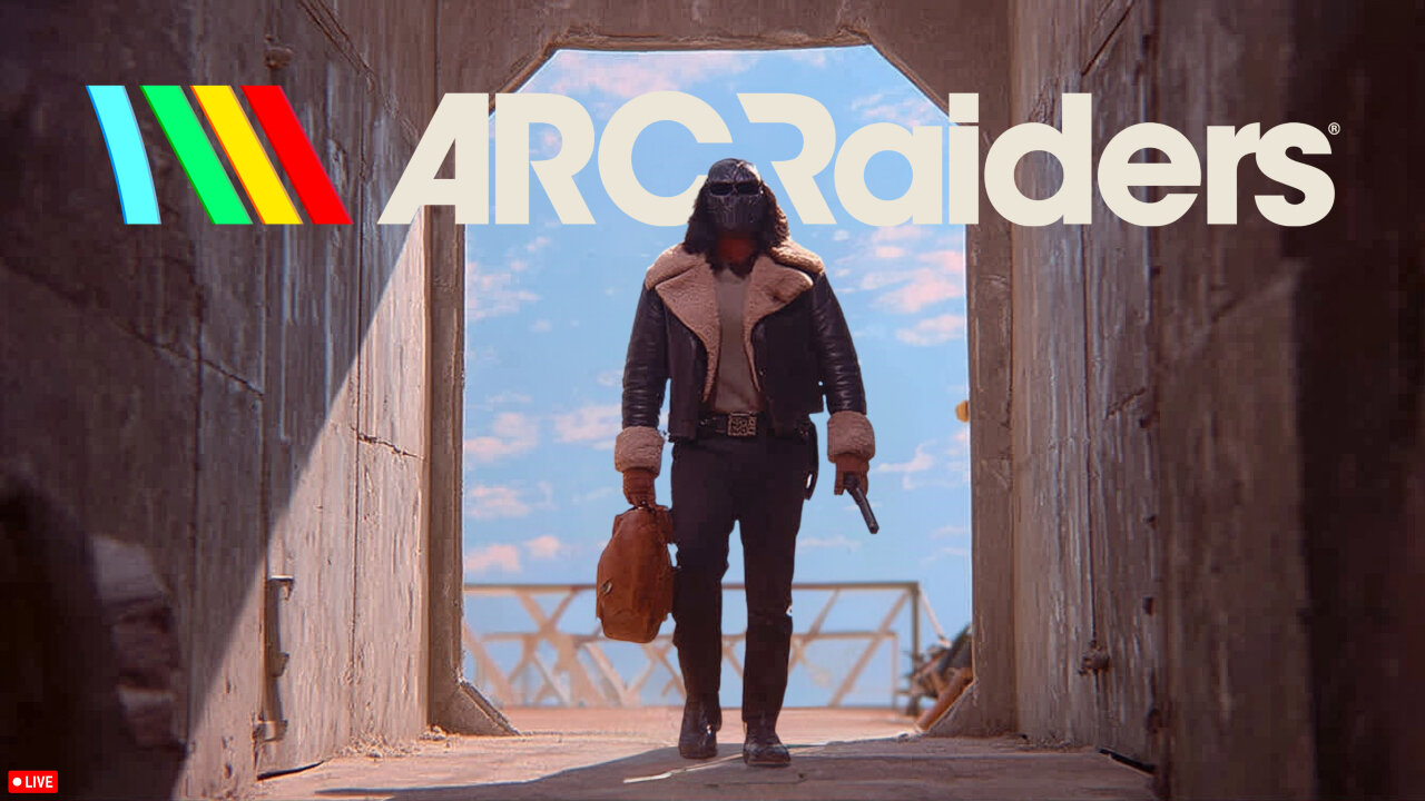 🔴LIVE • GRIMM HOLLYWOOD • ARC RAIDERS • DAY 2 •