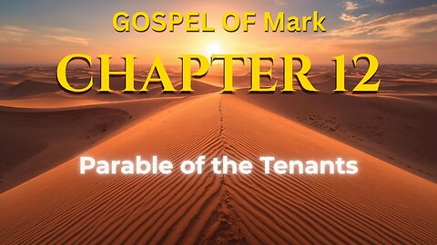 Mark 12 | Gospel of Mark Chapter 12 | Bible in English