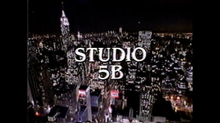 January 24, 1989 - 'Studio 5-B' ('The Aftermath', Complete with Ads)