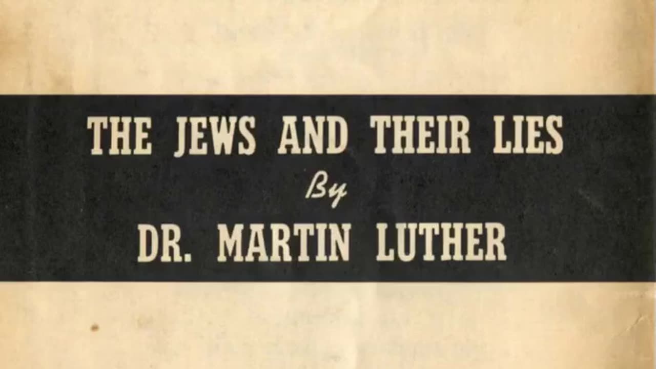 The Jews and their Lies | Martin Luther