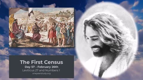 The First Census - Numbers - Day 57 - February 26th - One Year Bible