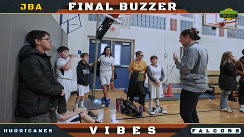 BASKETBALL | JBA | FINAL BUZZER VIBES | HURRICANES VS FALCONS🏀