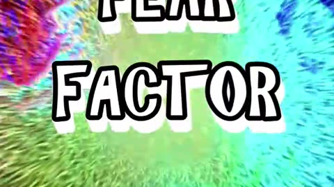 The Fear Factor