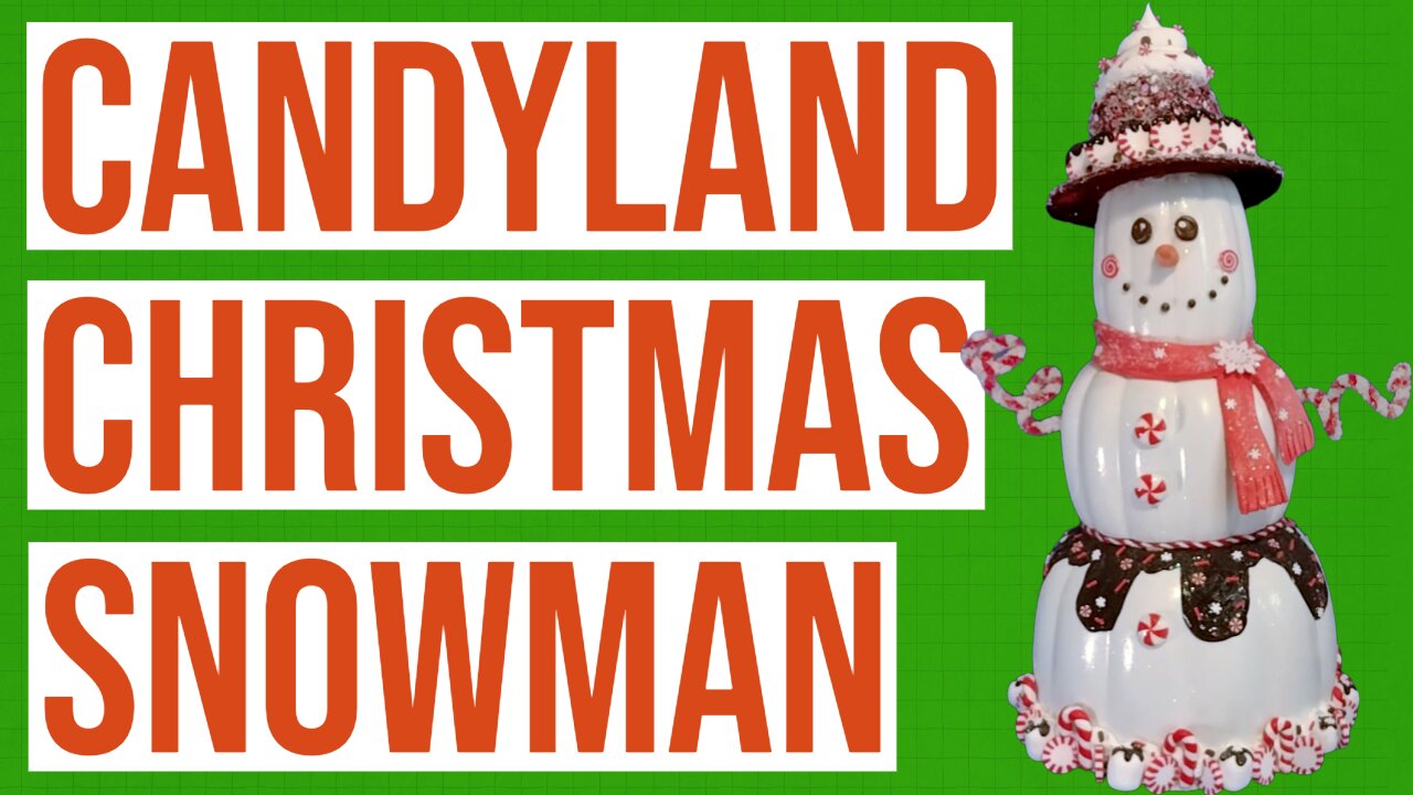 DIY Candyland Christmas Snowman