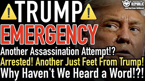 TRUMP EMERGENCY! Assassination Attempt? - Only Feet Away From Him - Why Haven't We Heard!!