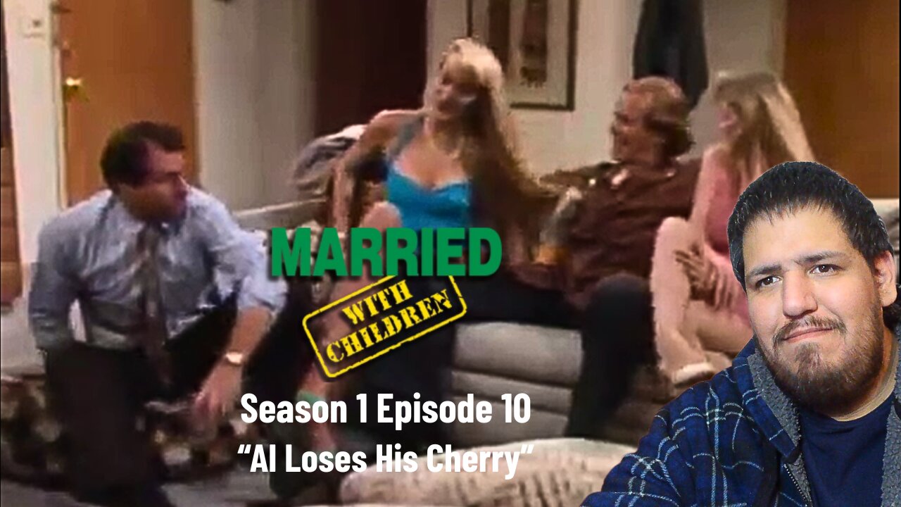 Married With Children | Season 1 Episode 10 | "Al Loses His Cherry" | TV Show Reaction