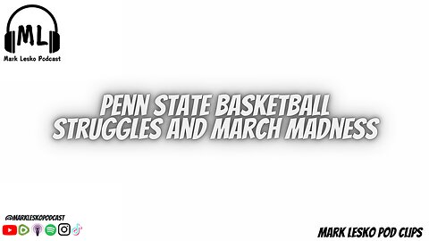 Penn State will not make the big dance || Mark Lesko Pod clips #pennstatebasketball #basketball